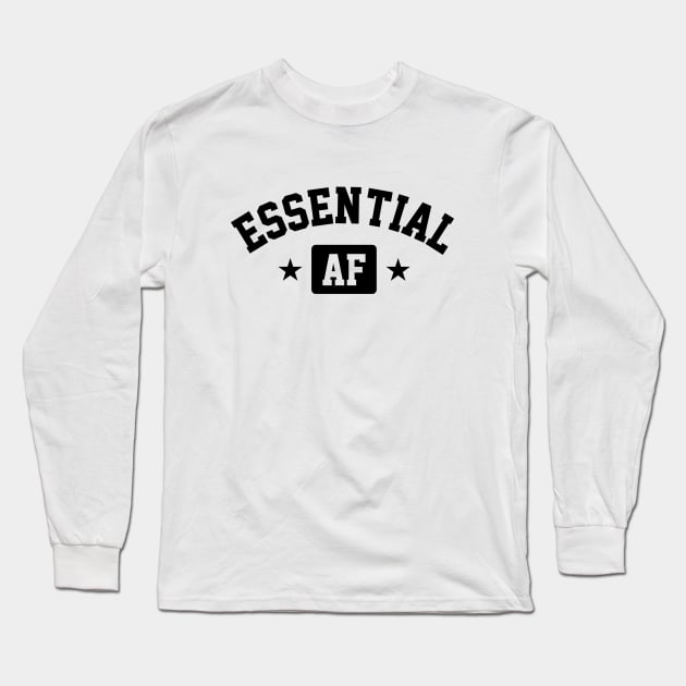 ESSENTIAL AF Long Sleeve T-Shirt by smilingnoodles